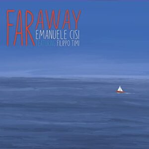 Far Away - Emanuele Cisi (CDs)