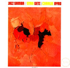 Jazz Samba - Stan Getz & Charlie Byrd (CDs)