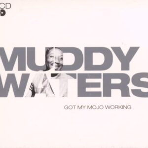 Got My Mojo Working - Waters, Muddy (CDs)