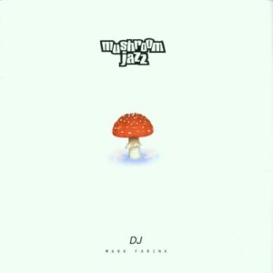 Mushroom Jazz 1 - Various Artists (CDs)
