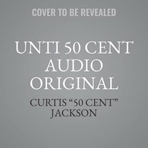 Unti 50 Cent Audio Original - Jackson, Curtis (CDs)