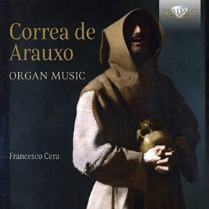 Correa de Arauxo-Organ Music - Cera, Francesco (CDs)