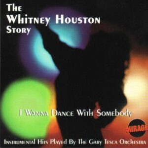 Whitney Houston Story - Tesca, Gary (CDs)
