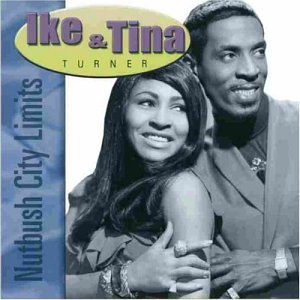 Nutbush City Limits - Ike & Tina Turner (CDs)