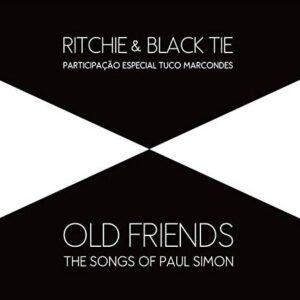 Old Friends: Songs Of Paul Simon - Ritchie & Black Tie (CDs)