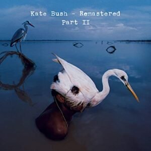 Remastered Part 2 - Bush, Kate (CDs)