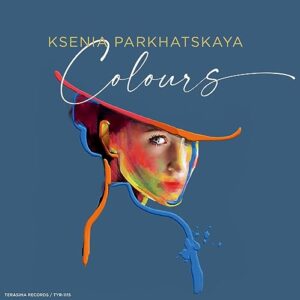 Colours - Ksenia Parkhatskaya (CDs)