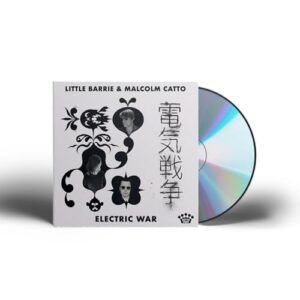 Electric War - Little Barrie & Malcolm Catto (CDs)
