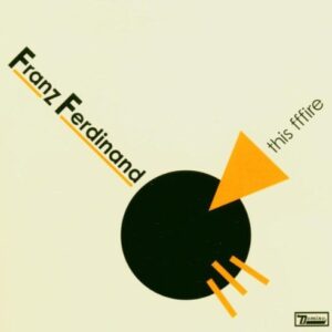 This Fire - Franz Ferdinand (CDs)