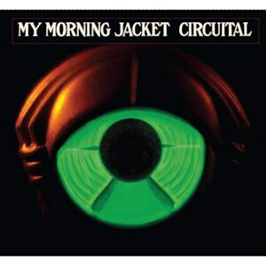 My Morning Jacket - Circuital [CD] - My Morning Jacket (CDs)