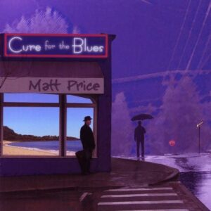 Cure for the Blues - Price Matt (CDs)