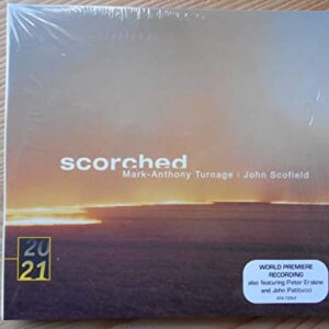 Scorched - Turnage, Mark-Anthony / Scofield, John (CDs)