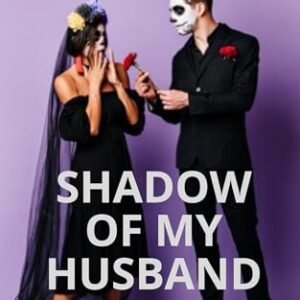 SHADOW OF MY HUSBAND: "LOVE NEVER DIES, BUT IT CAN HAUNT YOU." (English Edition) - RASHEED, C D (CDs)