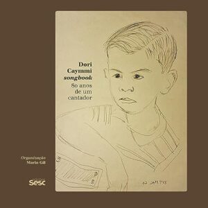 Dori Caymmi songbook: 80 anos de um cantador - Gil, Mario (CDs)