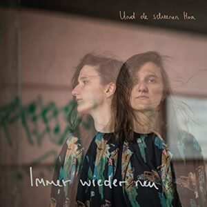 Immer Wieder Neu (180g Lp+Mp3) [VINYL] - Und de Scheenen Hoa (Discos de Vinil)