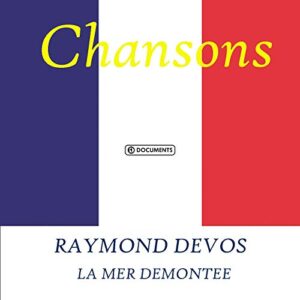 La Mer Demontee - Devos Raymond (CDs)