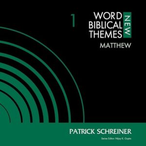 Matthew, Volume 1 (New Word Biblical Themes: New Testament) - Patrick Schreiner (CDs)