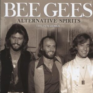ALTERNATIVE SPIRITS - BEE GEES, THE (CDs)