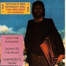 Without Her-Without You - Nilsson, Harry (CDs)
