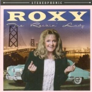 The Rockin' Lady - Roxy (CDs)