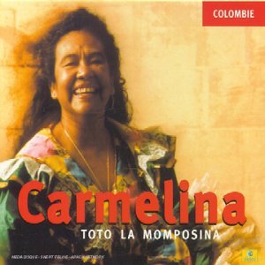 Carmelina - Toto La Momposina (CDs)
