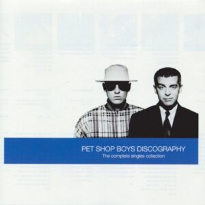 Pet Shop Boys Discography: The Complete Singles Collection - Pet Shop Boys (CDs)