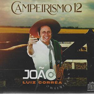 João Luiz Correa & Grupo Campeirismo – Campeirismo 12 - Querência Discos (CDs)