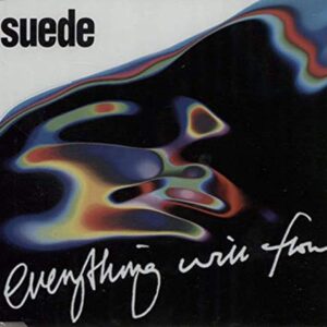 Everything Will Flow - Suede (CDs)