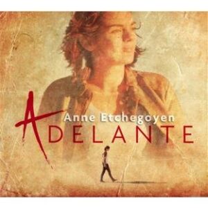Adelante - Anne Etchegoyen (CDs)