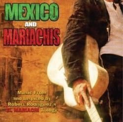 Mexico And Mariachis (inclus 1 CD et 1 DVD) - Rodriguez, Robert (CDs)