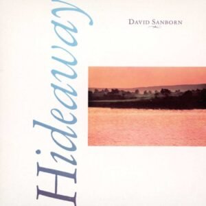 Hideaway - Sanborn, David (CDs)