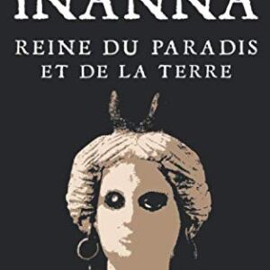 Inanna, Reine du Paradis et de la Terre (CDs)