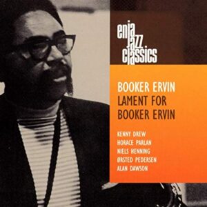 Lament For Booker Ervin (Enja Jazz Classics) - Ervin, Booker (CDs)