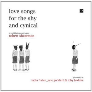 Love Songs for the Shy and Cynical - Shearman, Robert (CDs)