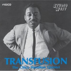 Transfusion - Hamilton, Chico (CDs)