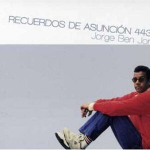Recuerdos De Asuncion 443 - Jorge Ben Jor (CDs)