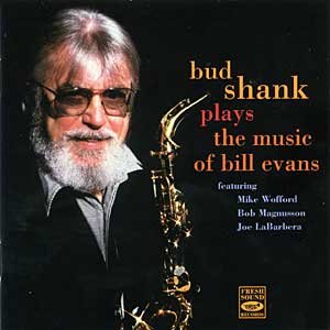 Bud Shank Plays The Music Of Bill Evans - Bud Shank (CDs)