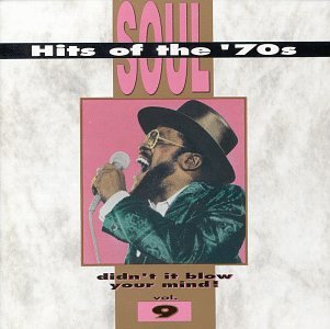 Vol. 9-Didn't It Blow Your Min - The Main Ingredient (CDs)