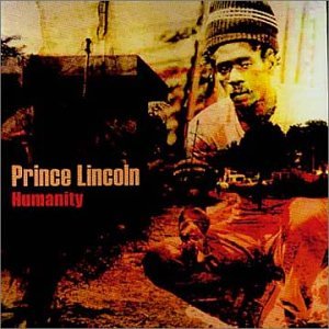 Humanity - Prince Lincoln (CDs)