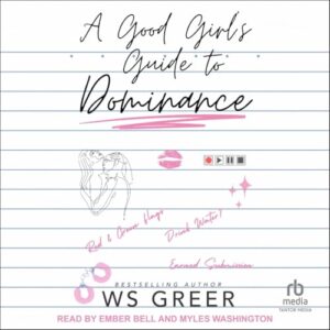 A Good Girl's Guide to Dominance - Greer, Ws (CDs)