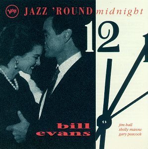 Jazz 'Round Midnight: Bill Evans - Evans, Bill (CDs)