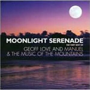 Very Best of Geoff Love & Manuel & the Music of - Geoff Love / Manuel & The Music Of The Mountains (CDs)