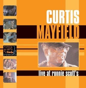 Live at Ronnie Scott's - Mayfield, Curtis (CDs)