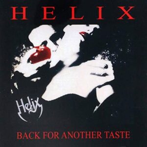 Back For Another Taste - HELIX (CDs)