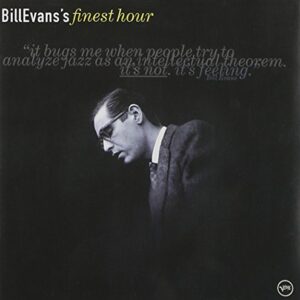 Bill Evans Finest Hour - Evans, Bill (CDs)
