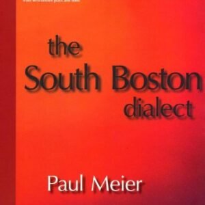 The South Boston Dialect (CD included) - Paul Meier (CDs)