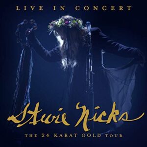 Stevie Nicks: Live in Concert: The 24 Karat Gold Tour (CDs)