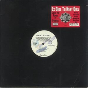 Ex Girl to Next Girl / Dwyck (Vinyl) - Gang Starr (Discos de Vinil)