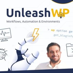 UnleashWP - Vol. 1: Workflows, Automation & Development Environments - Strategies for Professional WordPress Projects (English, Hardcover Edition) - Zekavica, Benjamin (CDs)