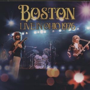 Live In Ohio 1976 - Boston (CDs)